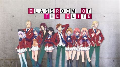 Classroom Of The Elite Season 3 Release Window Where To Watch Cast