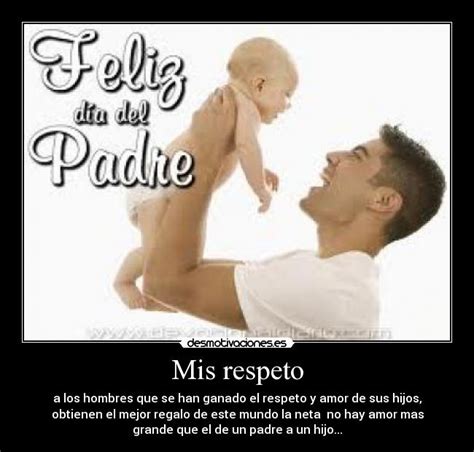 Imágenes y Carteles de RESPETOS Pag. 4 | Desmotivaciones