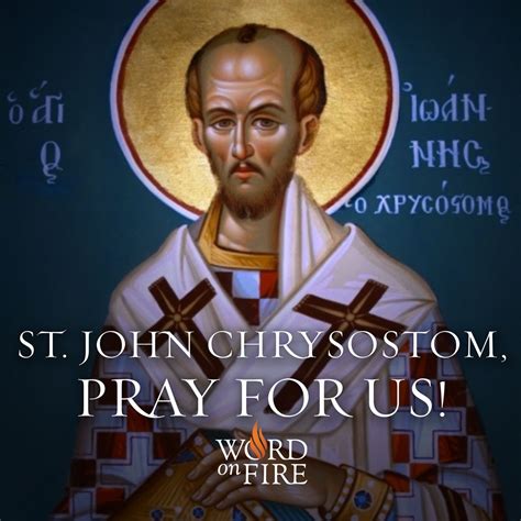 St John Chrysostom Patron Of Orators Pray For Us Catholic Pray