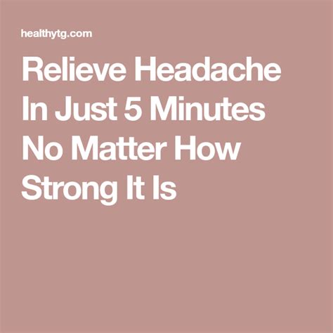 Relieve Headache In Just 5 Minutes No Matter How Strong It Is Hälsa