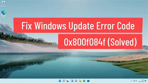 Cómo Solucionar El Código De Error De Actualización De Windows 0x800f084f Mundowin