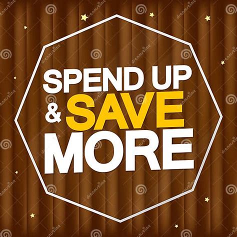 Spend Up And Save More Sale Poster Design Template Special Offer