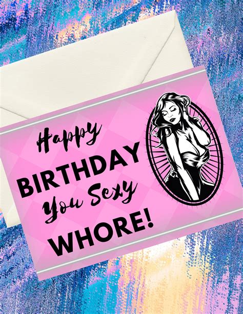 Happy Birthday You Sexy Whore Funny Digital Birthday Card For Etsy
