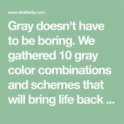 10 Creative Gray Color Combinations And Photos Shutterfly Color
