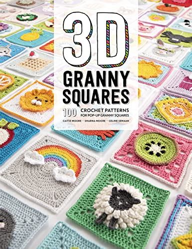 3d granny squares 100 crochet patterns for pop up granny squares english edition ebook