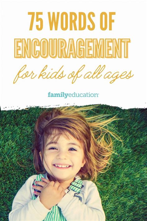 75 Phrases And Words Of Encouragement For Kids Of All Ages Words Of