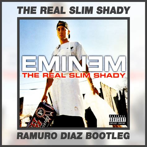 Eminem The Real Slim Shady Ramuro Diaz Bootleg By Ramuro Diaz