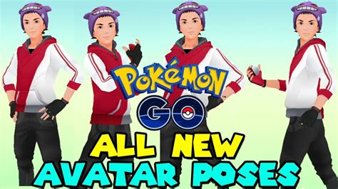 All Avatar Poses In Pokemon Go Youtube