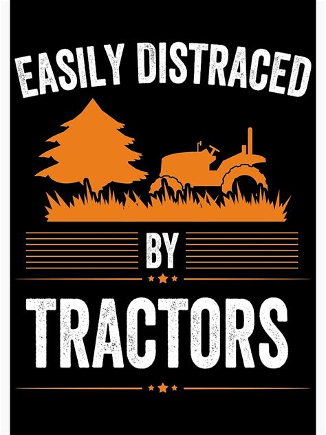 Easily Distraced By Tractors Funny Farming Tractor Lover Funny Farmer Gift Birthday Gift