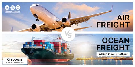 Air Freight Vs Ocean Freight Which One Is Better Abc Cargo And Courier