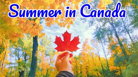 Summer In Canada Youtube