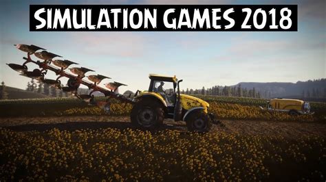 Top 5 Upcoming Simulation Games 2017 2018 Pc Ps4 And Xbox One Youtube