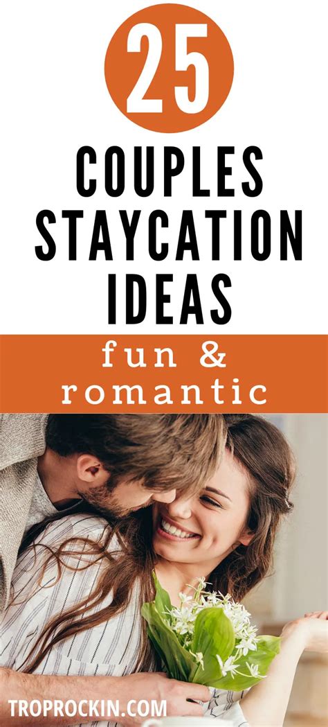 25 staycation ideas for couples fun and romantic trop rockin