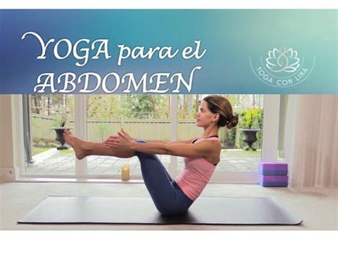 Yoga Para El Abdomen Tonifica Y Fortalece Tu Cuerpo YouTube