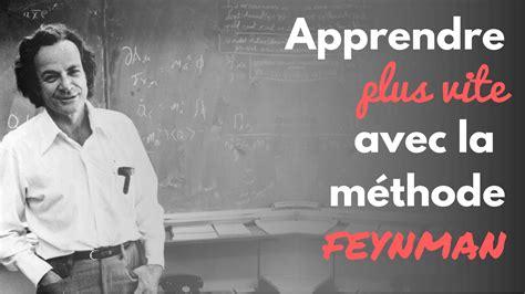 Apprendre Plus Vite Avec La Méthode Feynman Lecture Rapide Lecture Blog