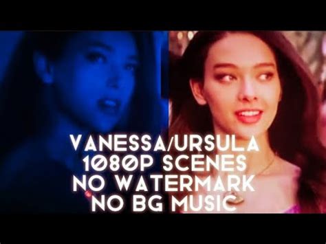 Vanessa Ursula Scene Pack 1080p YouTube
