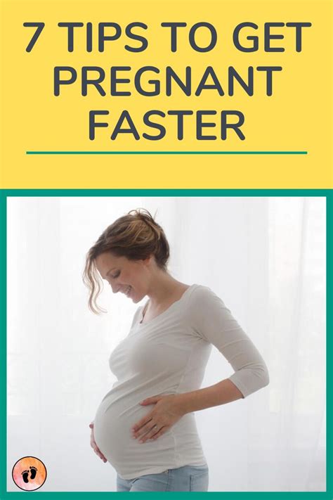 7 tips to get pregnant faster getting pregnant