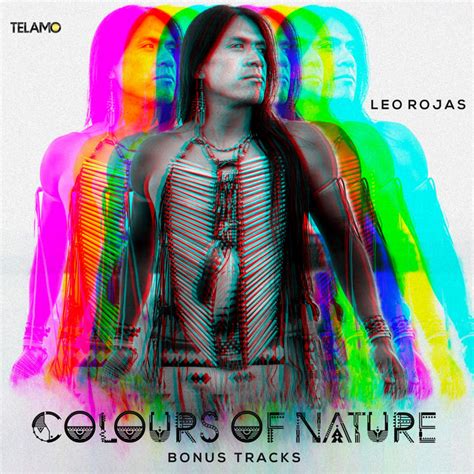 Colours Of Nature Bonus Tracks EP EP By Leo Rojas Spotify