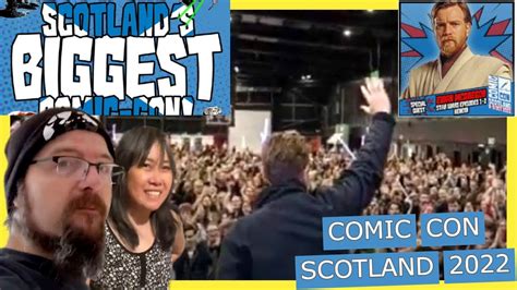 Comic Con Scotland 2022 Hello There Ewan Mcgregor Youtube