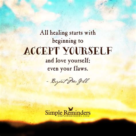 Healing Begins With Self Love By Bryant Mcgill Simple Reminders