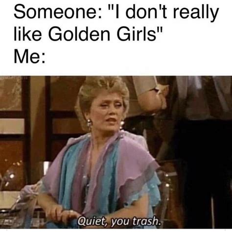 Sometimes Blanche Is The Most Relatably Hilarious Personality Between The Golden Girls And