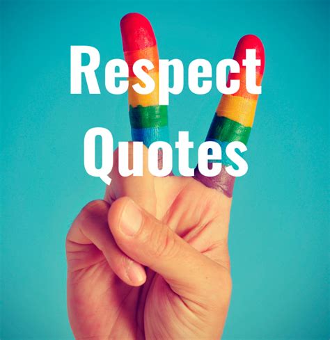 34 Respect Quotes Epic