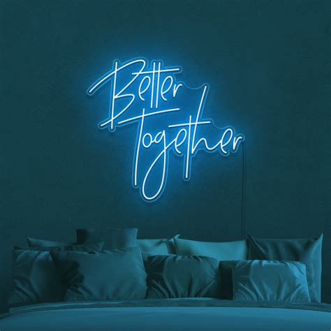 Better Together Neon Sign Sketch And Etch Us