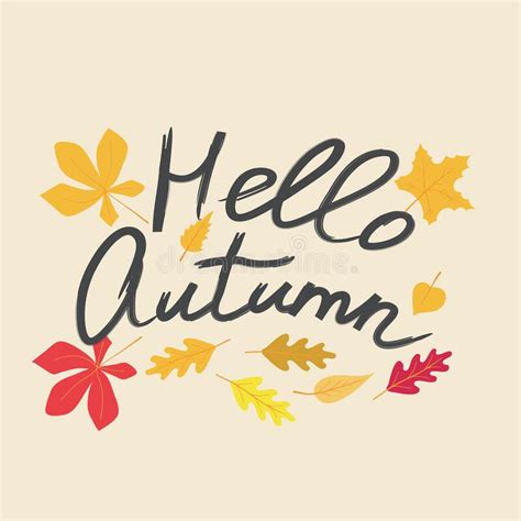 Hello Autumn Calligraphy With A Background Of Autumn Leaves Stock