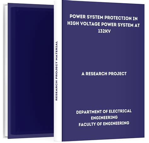 Power System Protection In High Voltage Power System At 132kv