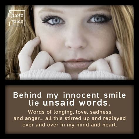 Behind My Innocent Smile There Are Unsaid Words