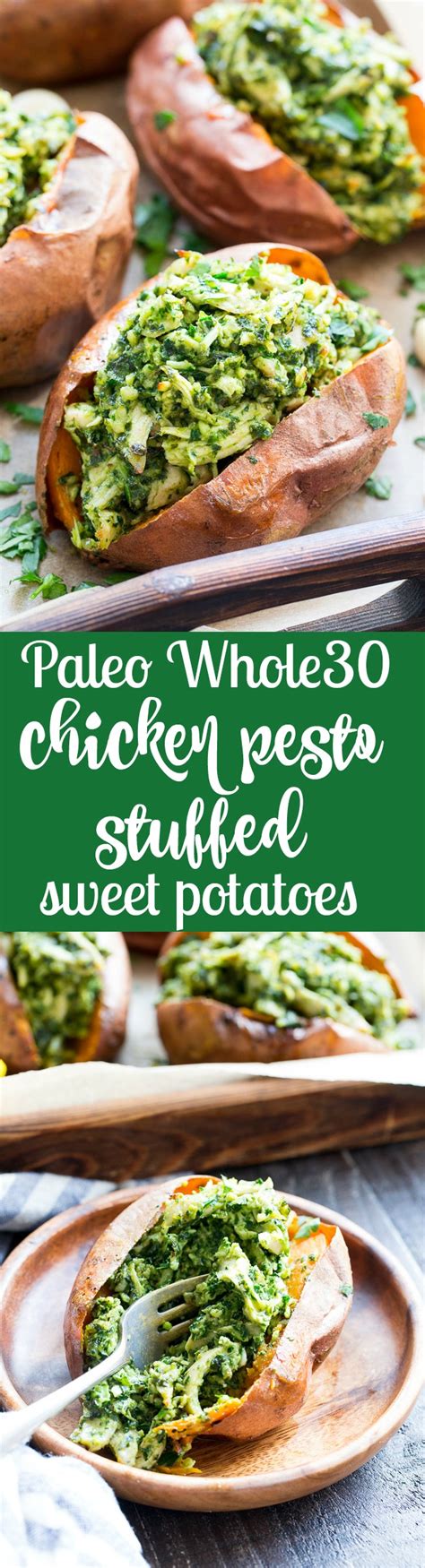 A little sweet and a little sassy. Chicken Pesto Stuffed Sweet Potatoes (Paleo, Whole30 ...