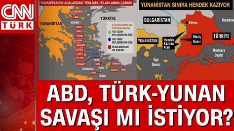 Yunanistan S N Ra Neden Hendek Kaz Yor Atina T Rkiye Ile Sava G Ze