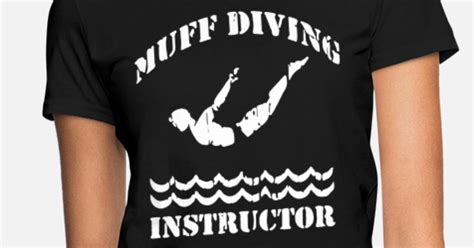 Muff Diving Instructor Diver Swimming Pool Funny S Womens T Shirt