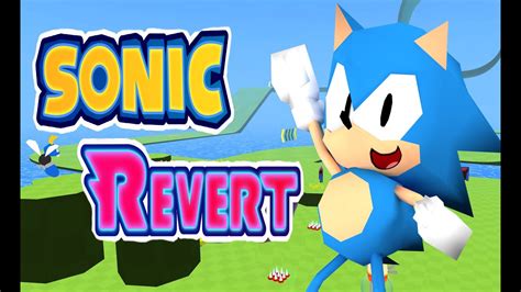 Sonic Revert Sonic Fangame Youtube