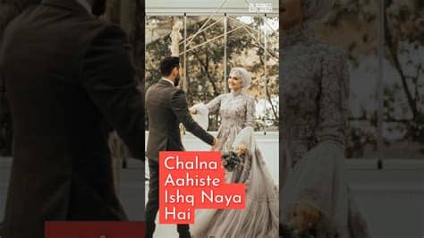 You can download videos for whatsapp status, instagram status, facebook status etc. Chalna Aahiste Ishq Naya Hai | Muslim Couple Status | Part ...