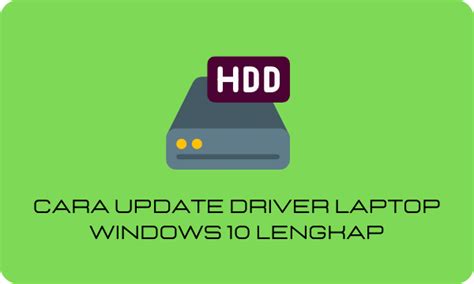 Cara Update Driver Laptop Windows 10 Termudah And Lengkap