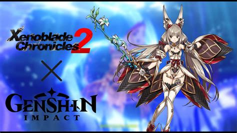 Nia Blade Form Xenoblade Chronicles Genshin Mod Release Youtube