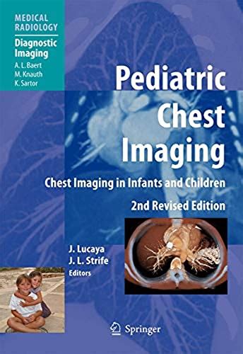 Pediatric Chest Imaging Chest Imaging In Infants And Children Medical