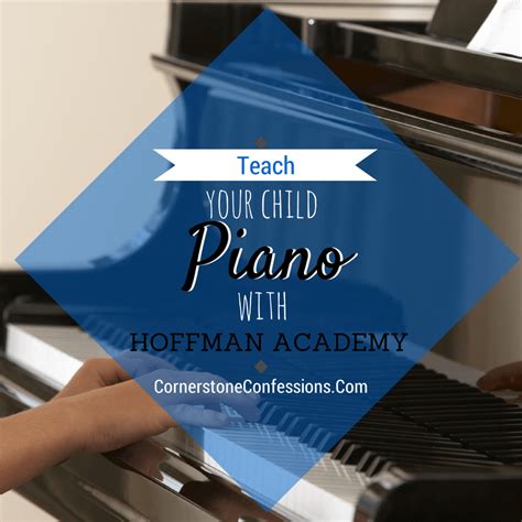 Teach Your Child Piano With Hoffman Academy Piano Teaching Resources