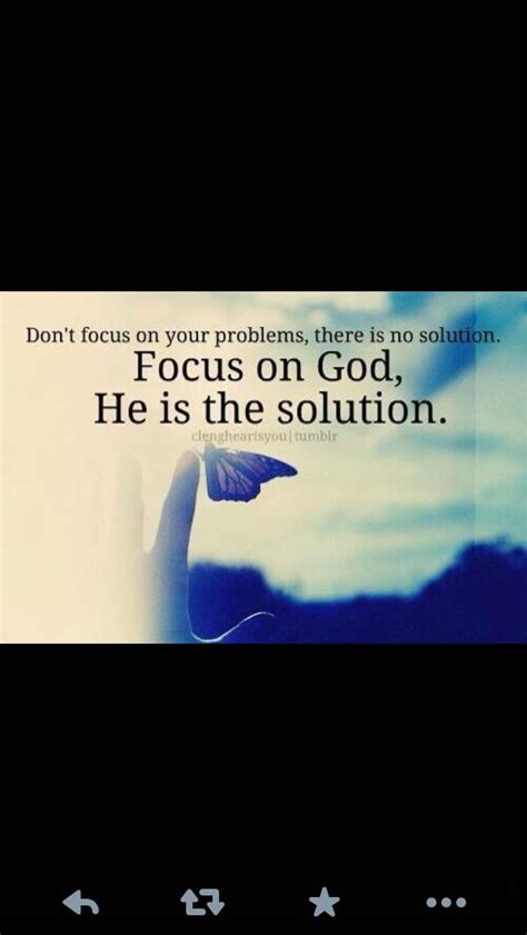 Focus On God Positive Quotes Quotes Positive Thoughts