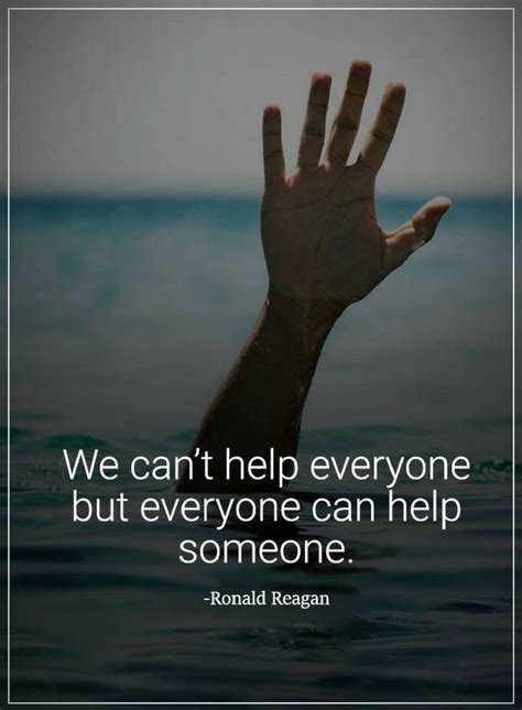 Helping Others Quotes We Cant Help Everyone But Everyone Helping