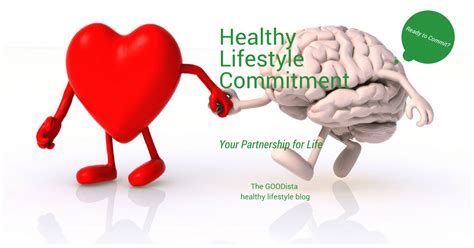 Healthy Lifestyle Commitment Your Partnership For Life The Goodista