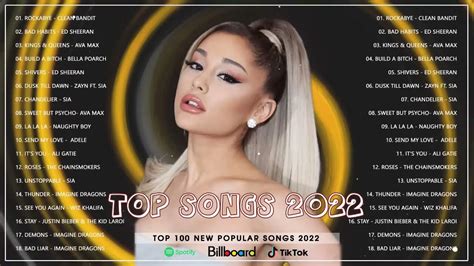 Billboard Hot 100 Playlist Of 2021 2022 Top Songs 2021 2022 Best Songs 2021 2022 Youtube