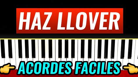 Haz Llover Jose Luis Reyes Tutorial Piano Acordes Faciles Youtube