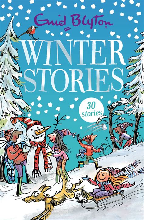 Winter Stories Contains 30 Classic Tales By Enid Blyton Books