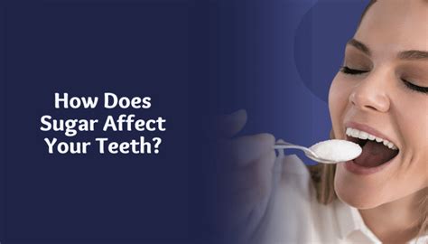 How Does Sugar Effect Your Teeth Vistadent