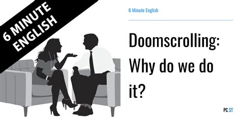 Doomscrolling Why Do We Do It 6 Minute English