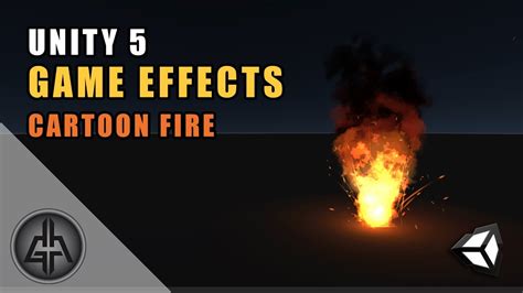 Unity 5 Game Effects Vfx Cartoon Fire Flames Youtube