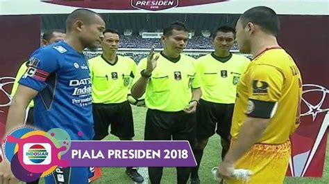 Persib Bandung Vs Sriwijaya Fc Piala Presiden 2018 Vidio
