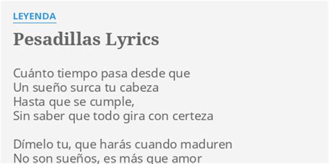 Pesadillas Lyrics By Leyenda Cuánto Tiempo Pasa Desde